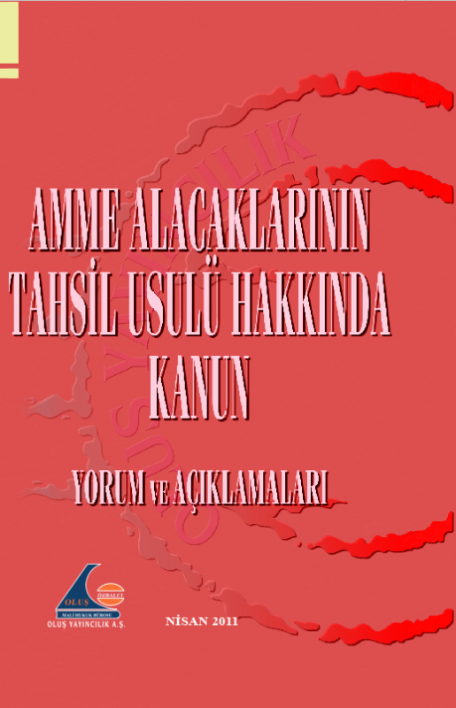 Amme Alacaklarının Tahsil Usulü Hakkında Kanun