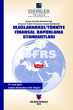 Uluslararası / Türkiye Finansal Raporlama Standartları
