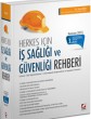 Herkes İçin İş Sağlığı ve Güvenliği Rehberi