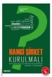 Hangi Şirket Kurulmalı