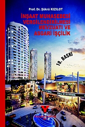 İnşaat Muhasebesi Vergilendirilmesi (Mevzuat ve Asgari İşçilik)