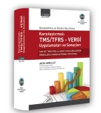 Karşılaştırmalı TMS/TFRS – Vergi Uygulamaları ve Sonuçları