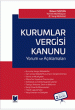 Kurumlar Vergisi Kanunu Yorum ve Açıklamaları