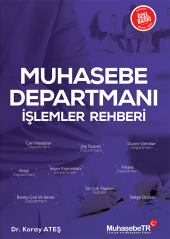 Muhasebe Departmanı İşlemler Rehberi