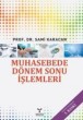 Muhasebede Dönem Sonu İşlemleri