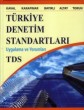 Türkiye Denetim Standartları Uygulama ve Yorumları