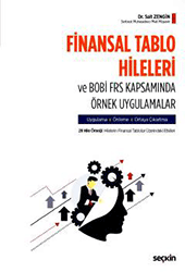 Finansal Tablo Hileleri ve BOBİ FRS Kapsamında Örnek Uygulamalar